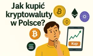Gdzie kupić kryptowaluty w Polsce? Najlepsze opcje i porady