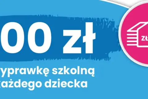 300 zł na wyprawkę szkolną dla każdego dziecka. To dobry start do jakiego wieku? Dzieci w każdym wieku zasługują na najlepsze!