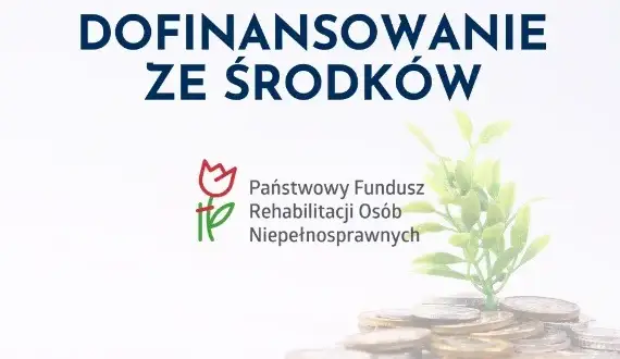 Na co można dostać dofinansowanie z PFRON? Sprawdź, co możesz uzyskać