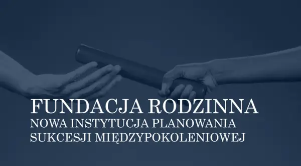Fundacja rodzinna co to? Symbol przekazywania pałeczki, symbol sukcesji międzypokoleniowej.