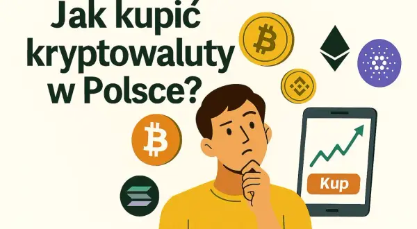 Gdzie kupić kryptowaluty w Polsce? Najlepsze opcje i porady