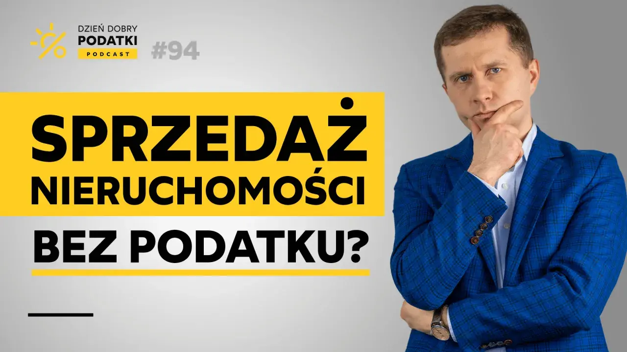 Mężczyzna w garniturze zastanawia się nad sprzedażą nieruchomości bez podatku. Podcast "Dzień Dobry Podatki" #94.