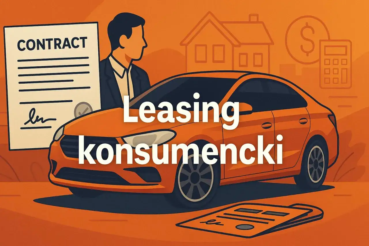 Mężczyzna podpisuje umowę na leasing konsumencki samochodu. W tle dom, kalkulator i symbol dolara.