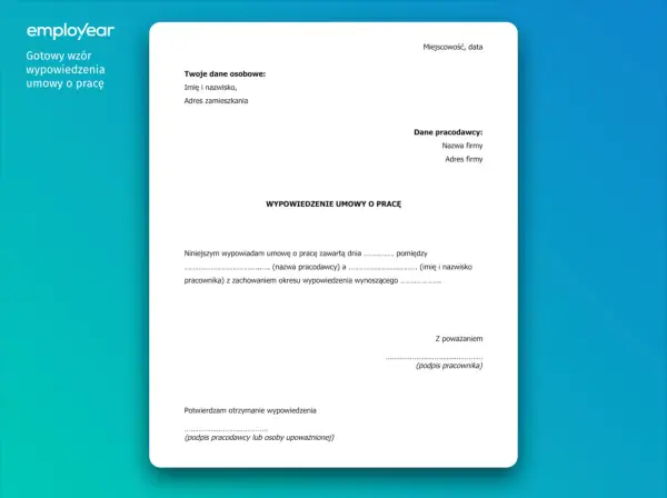 Gotowy wzór wypowiedzenia umowy o pracę. Dokument zawiera pola na dane pracownika, pracodawcy i treść oświadczenia, jak złożyć wypowiedzenie.