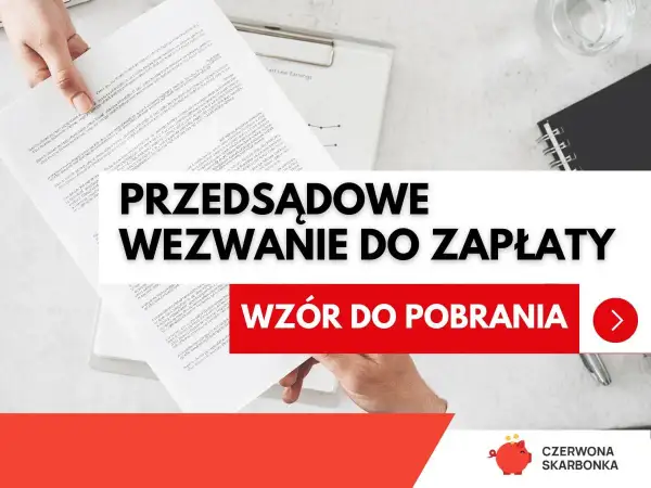 Druk "Przedsądowe wezwanie do zapłaty" z opcją pobrania wzoru.