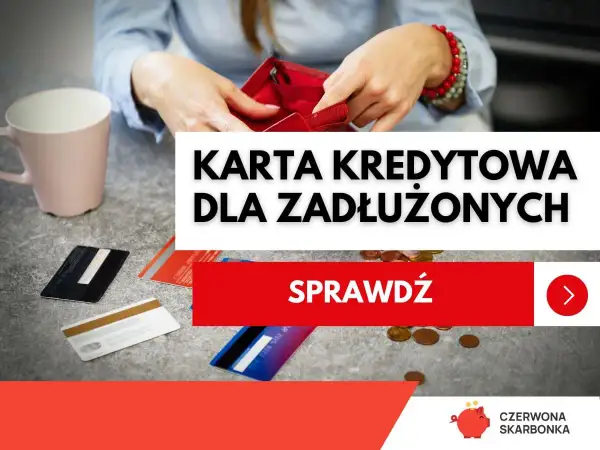 Karta kredytowa z limitem dla zadłużonych. Sprawdź, jak wyjść z długów.